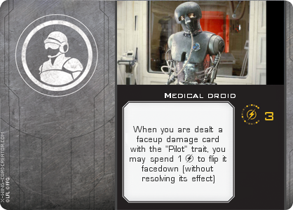 https://x-wing-cardcreator.com/img/published/Medical droid_ScurrgNerd_0.png